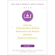 The Johns Hopkins White Papers 2003: Arthritis, Coronary Heart Disease, Depression and Anxiety, Diabetes, Digestive Disorders