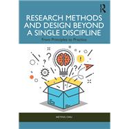 Research Methods and Design Beyond a Single Discipline