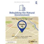 Rebuilding the Natural Environment, Grade 10,9781003261711