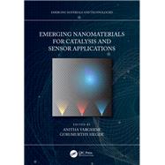 Emerging Nanomaterials for Catalysis and Sensor Applications