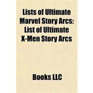 Lists of Ultimate Marvel Story Arcs