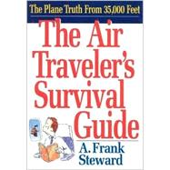The Air Traveler's Survival Guide