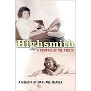 Highsmith A Romance of the 1950's