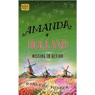 Amanda in Holland Missing in Action