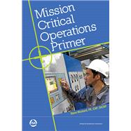 Mission Critical Operations Primer