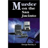 Murder on the San Jacinto
