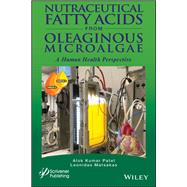 Nutraceutical Fatty Acids from Oleaginous Microalgae A Human Health Perspective