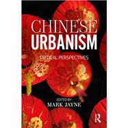 Chinese Urbanism: New Critical Perspectives