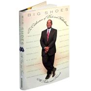 Big Shoes In Celebration of Dads and Fatherhood