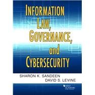 Information Law, Governance, and Cybersecurity