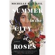 Summer in the City of Roses