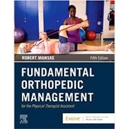 Fundamental Orthopedic Management for the Physical Therapist Assistant, 5th Edition