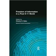 Freedom of Information in a Post 9-11 World