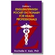 Delmar's English and Spanish Pocket Dictionary for Health Professionals