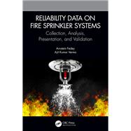 Reliability Data on Fire Sprinkler Systems