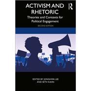 Activism and Rhetoric: Theories and Contexts for Political Engagement
