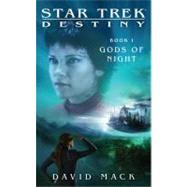 Star Trek: Destiny #1: Gods of Night