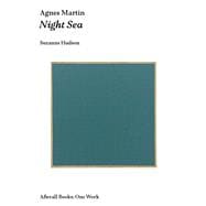 Agnes Martin Night Sea