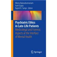 Psychiatric Ethics in Late-life Patients