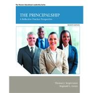 Principalship, The: A Reflective Practice Perspective, 7th edition - Pearson+ Subscription