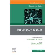 Parkinson's Disease, An Issue of Neurologic Clinics