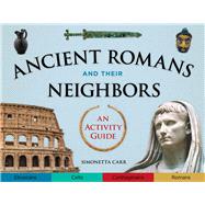 Ancient Romans and Their Neighbors An Activity Guide