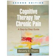 Cognitive Therapy for Chronic Pain