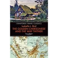 The Golden Chersonese and the Way Thither
