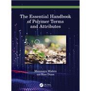 The Essential Handbook of Polymer Terms and Attributes