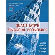 Quantitative Financial Economics Stocks, Bonds and Foreign Exchange