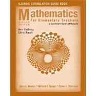 Mathematics for Elementary Teachers: A Contemporary Approach, Illinois Correlation Guide Book, 7th Edition