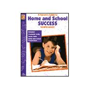 A Parent's Guide to Home and School Success : Second Grade