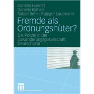 Fremde Als Ordnungshuter?