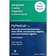 Developmental Mathematics Basic Math, Introductory Algebra, and Intermediate Algebra- 18 Week Standalone Access Card
