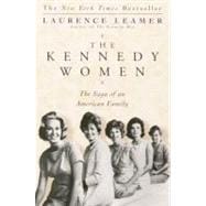 The Kennedy Women The Saga of an American Family
