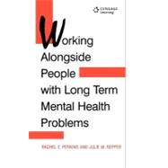 Working Alongside People With Long Term Mental Health Problems