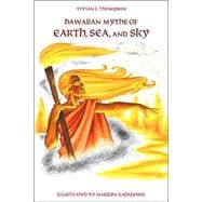 Hawaiian Myths of Earth, Sea, and Sky