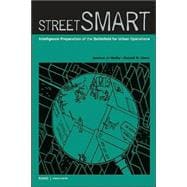 Street Smart Intelligence Preparation of the Battlefield for Urban Operations