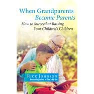 When Grandparents Become Parents