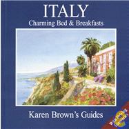 Karen Brown's Italy : Charming Bed and Breakfasts 2005