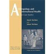 Anthropology and International Health