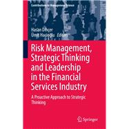 Risk Management, Strategic Thinking and Leadership in the Financial Services Industry