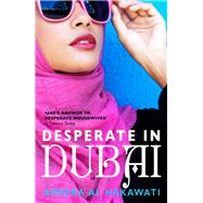 Desperate In Dubai