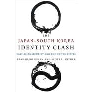 The Japan-south Korea Identity Clash