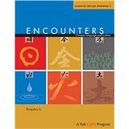 Encounters: Chinese Language and Culture, Character Writing Workbook 2