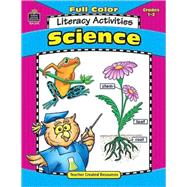Full-Color Science Literacy Activities - Science
