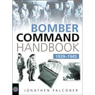Bomber Command Handbook, 1939-1945