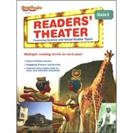 Readers' Theater : Featuring Science and Social Studies Topics, Grade 6