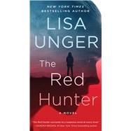 The Red Hunter A Novel