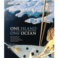 One Island, One Ocean : The Epic Environmental Journey Around the Americas